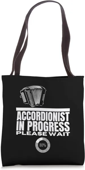 Accordionist In Progress Loading Funny Accordion Tote Bag