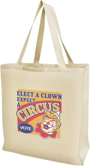 GRAPHICS & MORE Elect a Clown Expect a Circus Grocery Travel Reusable Tote Bag