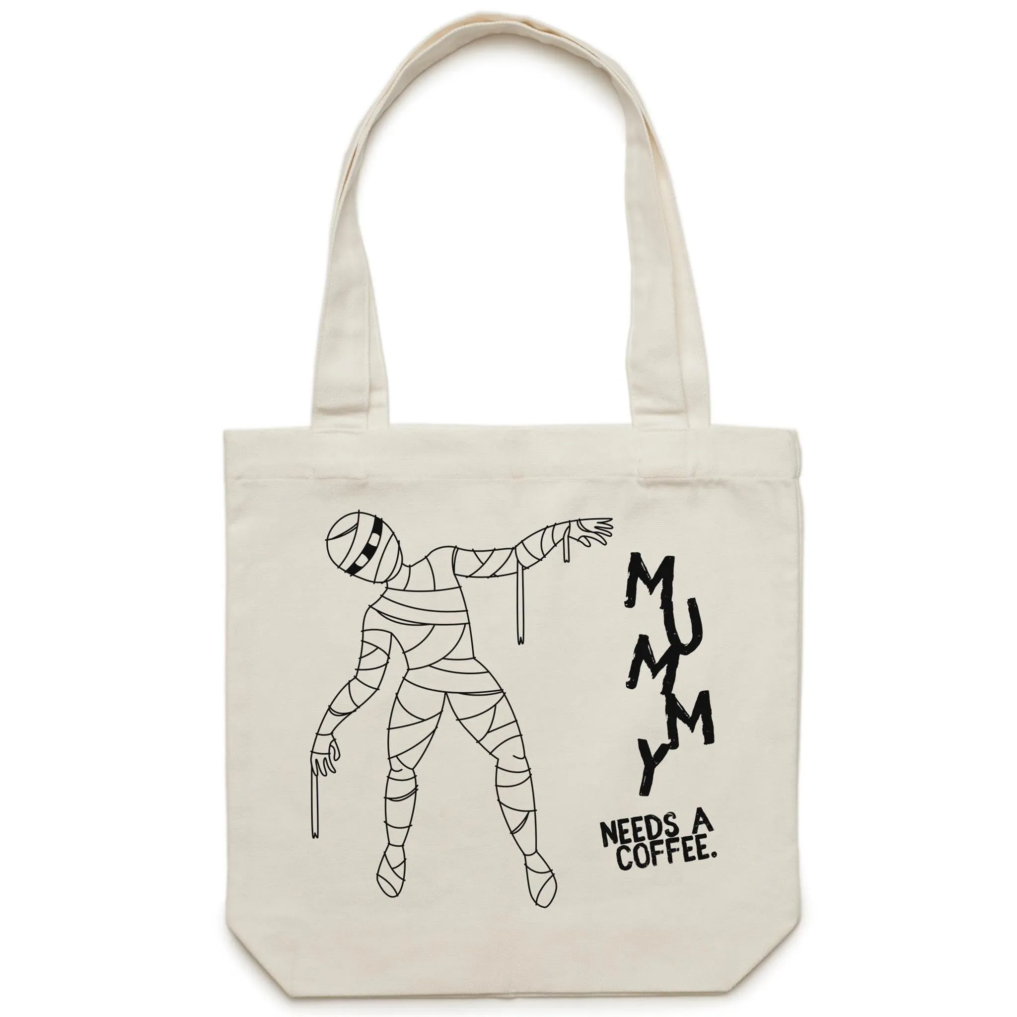 Mummy Needs A Coffee - Canvas Tote Bag